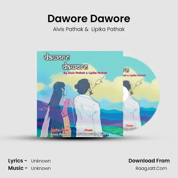 Dawore Dawore MP3 Song by Alvis Pathak Cover