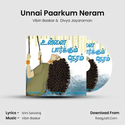 Unnai Paarkum Neram MP3 Song by Vibin Baskar Cover