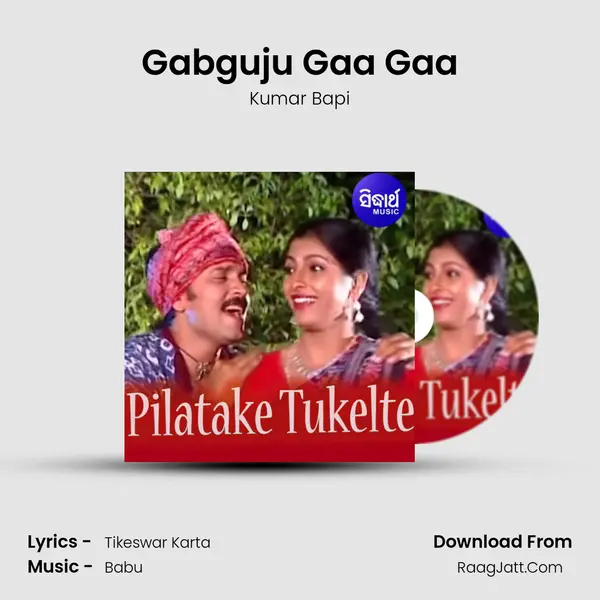 Gabguju Gaa Gaa MP3 Song by Kumar Bapi Cover
