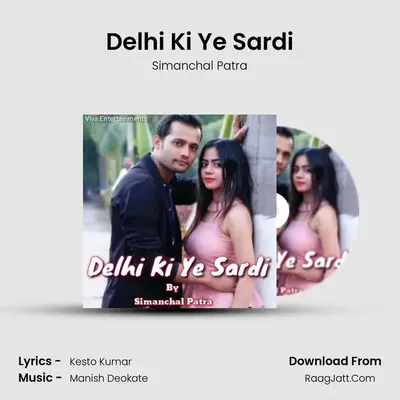 Delhi Ki Ye Sardi mp3 song