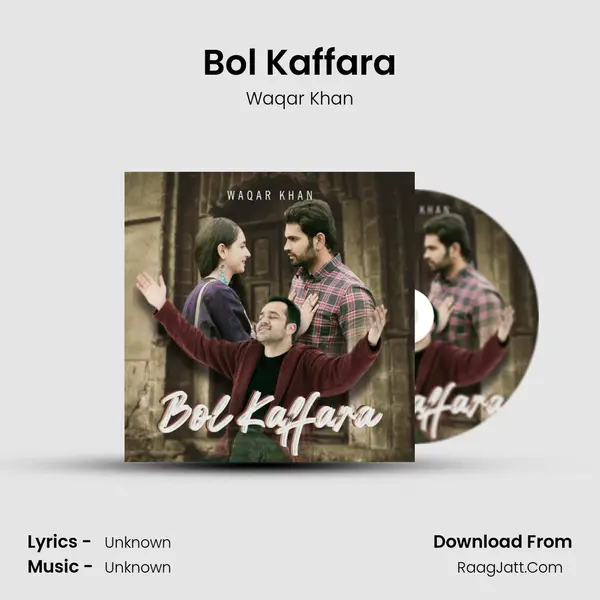 Bol Kaffara mp3 song