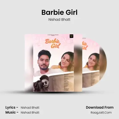 Barbie Girl - Nishad Bhatt