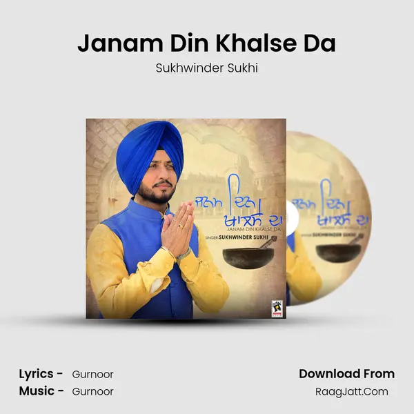 Janam Din Khalse Da MP3 Song by Sukhwinder Sukhi Cover
