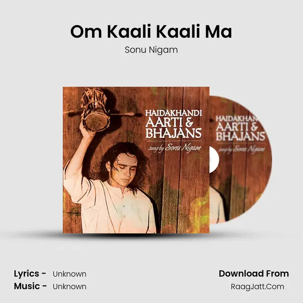 Om Kaali Kaali Ma MP3 Song by Sonu Nigam Cover