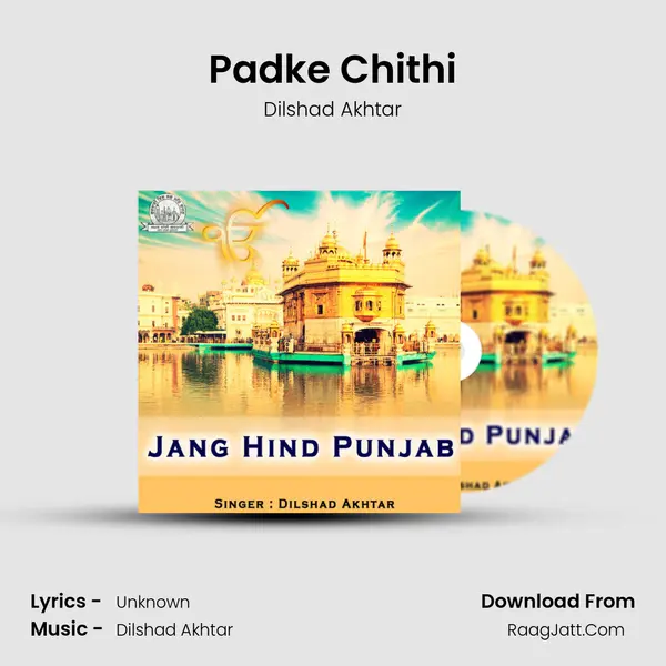 Padke Chithi MP3 Song by Dilshad Akhtar Cover