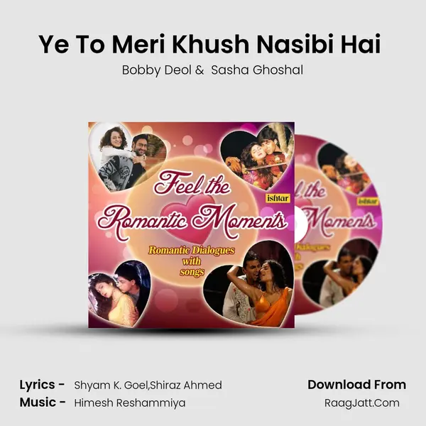 Ye To Meri Khush Nasibi Hai (From Humraaz) mp3 song