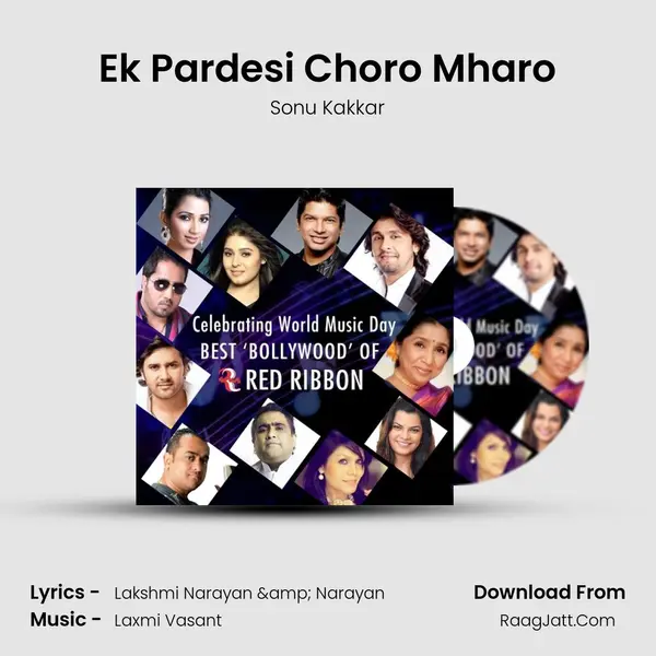 Ek Pardesi Choro Mharo MP3 Song by Sonu Kakkar Cover