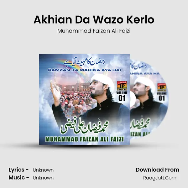 Akhian Da Wazo Kerlo MP3 Song by Muhammad Faizan Ali Faizi Cover