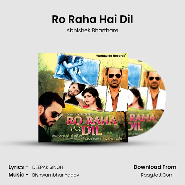Ro Raha Hai Dil MP3 Song by Abhishek Bharthare Cover