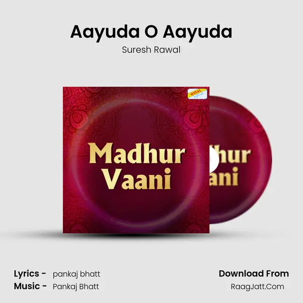 Aayuda O Aayuda MP3 Song by Suresh Rawal Cover