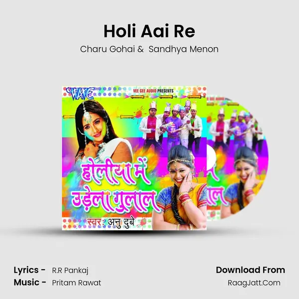 Holi Aai Re MP3 Song by Charu Gohai Cover