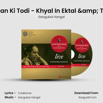 Raga Mian Ki Todi - Khyal In Ektal &amp; Teental (Danga Patah Dum (Live)) mp3 song