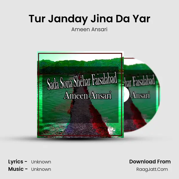 Tur Janday Jina Da Yar MP3 Song by Ameen Ansari Cover