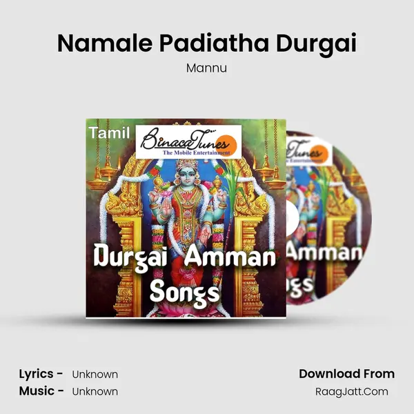 Namale Padiatha Durgai MP3 Song by Mannu Cover