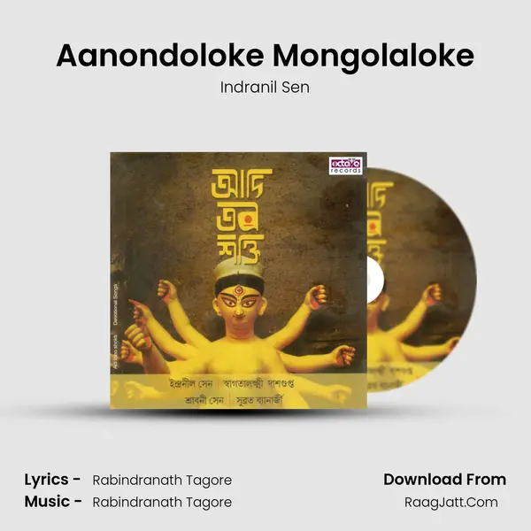 Aanondoloke Mongolaloke MP3 Song by Indranil Sen Cover