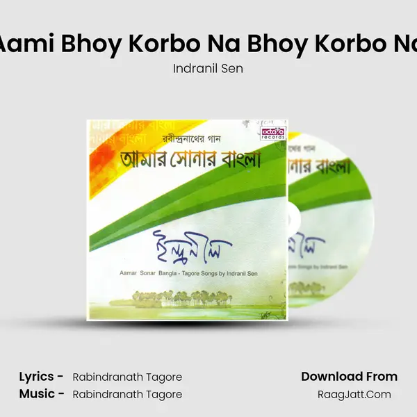 Aami Bhoy Korbo Na Bhoy Korbo Na MP3 Song by Indranil Sen Cover