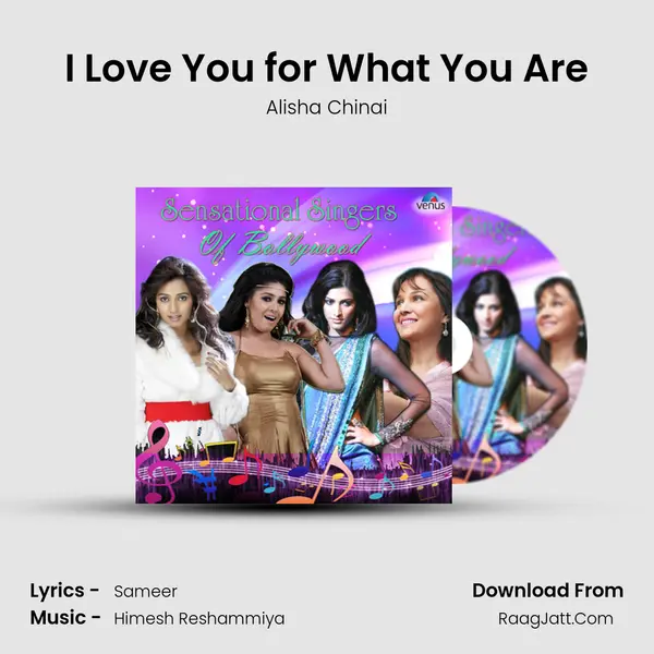 I Love You for What You Are MP3 Song by Alisha Chinai Cover