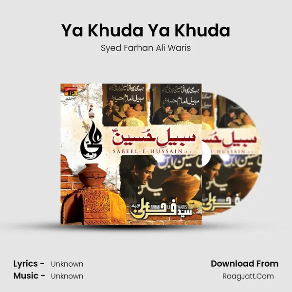 Ya Khuda Ya Khuda MP3 Song by Syed Farhan Ali Waris Cover