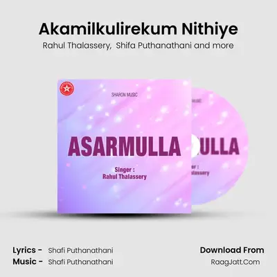 Akamilkulirekum Nithiye MP3 Song by Rahul Thalassery Cover