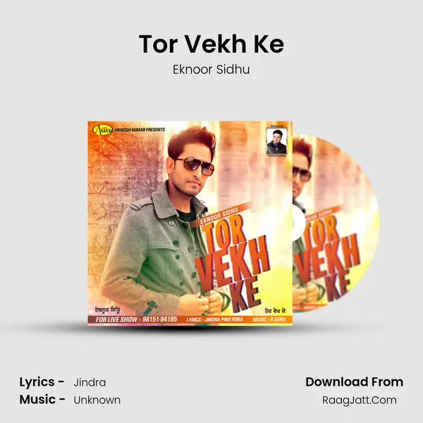 Tor Vekh Ke - Eknoor Sidhu