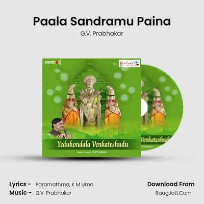 Paala Sandramu Paina MP3 Song by G.V. Prabhakar Cover