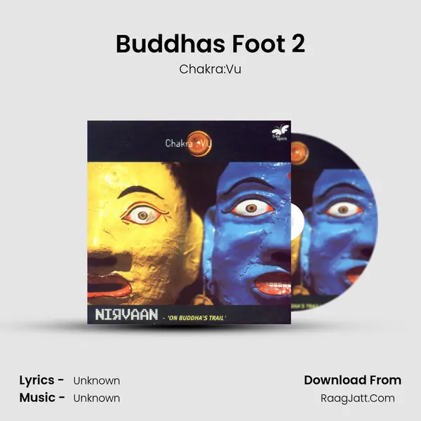 Buddha's Foot 2 MP3 Song by Chakra:Vu Cover