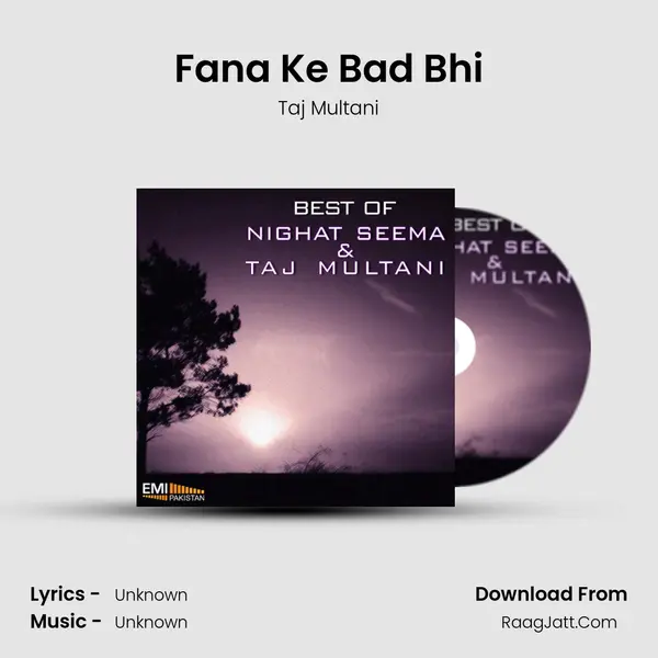 Fana Ke Bad Bhi MP3 Song by Taj Multani Cover