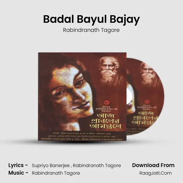Badal Bayul Bajay MP3 Song by Rabindranath Tagore Cover