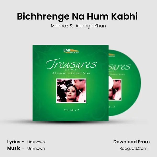 Bichhrenge Na Hum Kabhi (From 