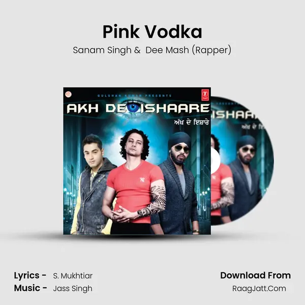 Pink Vodka MP3 Song by Sanam Singh Cover
