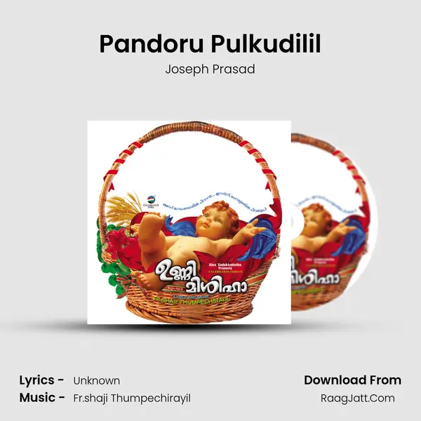 Pandoru Pulkudilil MP3 Song by Joseph Prasad Cover