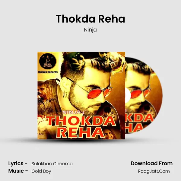 Thokda Reha MP3 Song by Ninja Cover