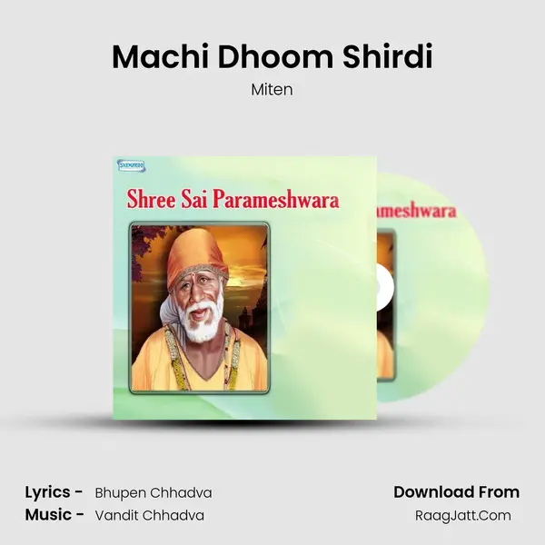 Machi Dhoom Shirdi MP3 Song by Miten Cover