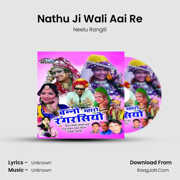 Nathu Ji Wali Aai Re MP3 Song by Neelu Rangili Cover