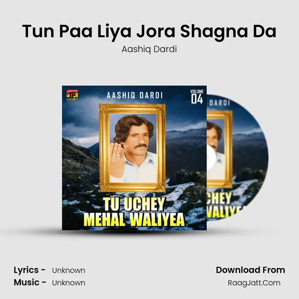Tun Paa Liya Jora Shagna Da MP3 Song by Aashiq Dardi Cover