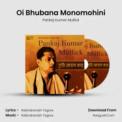 Oi Bhubana Monomohini MP3 Song by Pankaj Kumar Mullick Cover