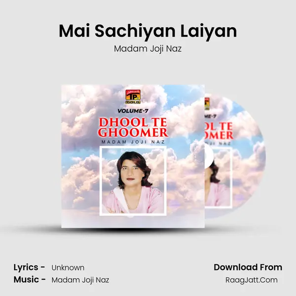 Mai Sachiyan Laiyan MP3 Song by Madam Joji Naz Cover