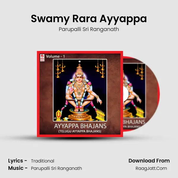 Swamy Rara Ayyappa MP3 Song by Parupalli Sri Ranganath Cover