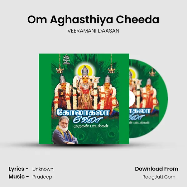 Om Aghasthiya Cheeda MP3 Song by VEERAMANI DAASAN Cover