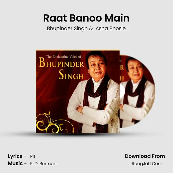 Raat Banoo Main MP3 Song by Bhupinder Singh Cover