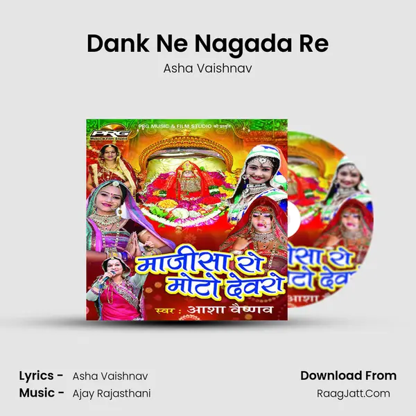 Dank Ne Nagada Re MP3 Song by Asha Vaishnav Cover