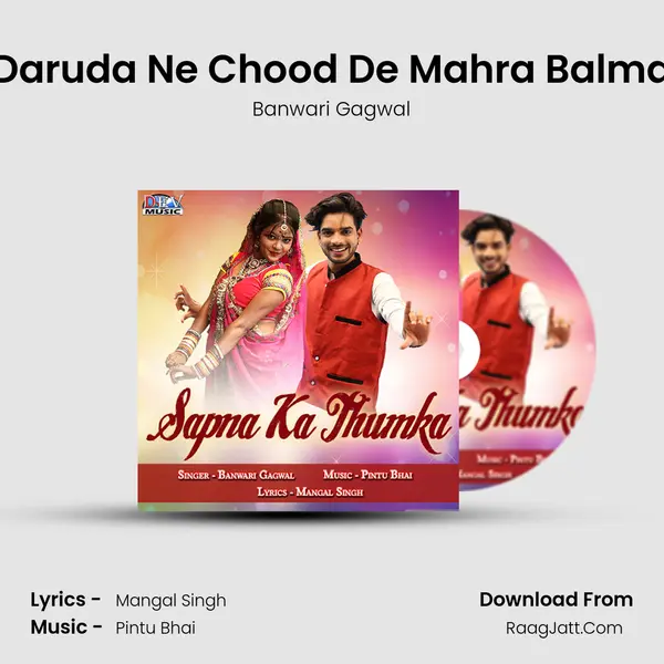 Daruda Ne Chood De Mahra Balma MP3 Song by Banwari Gagwal Cover