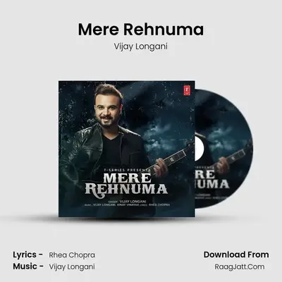 Mere Rehnuma - Vijay Longani