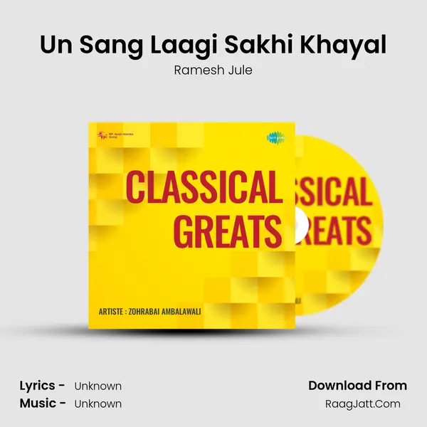 Un Sang Laagi Sakhi Khayal MP3 Song by Ramesh Jule Cover