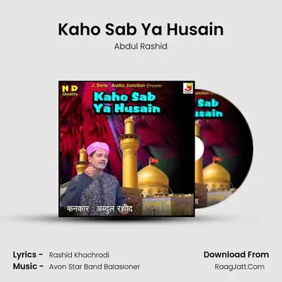 Kaho Sab Ya Husain mp3 song