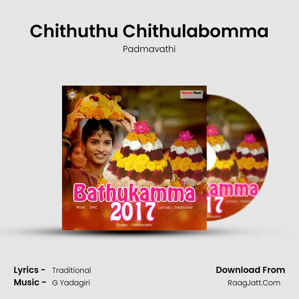 Chithuthu Chithulabomma MP3 Song by Padmavathi Cover