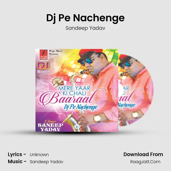 Dj Pe Nachenge MP3 Song by Sandeep Yadav Cover