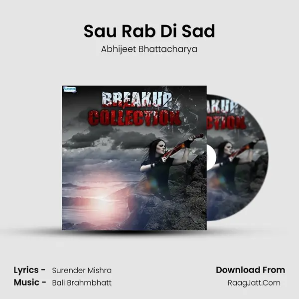 Sau Rab Di Sad MP3 Song by Abhijeet Bhattacharya Cover