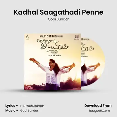 Kadhal Saagathadi Penne MP3 Song by Gopi Sundar Cover