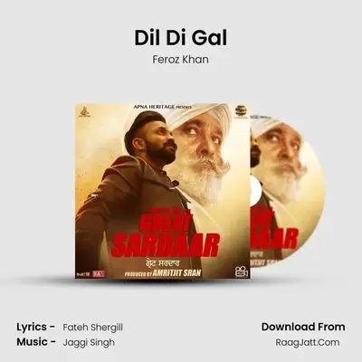 Dil Di Gal MP3 Song by Feroz Khan Cover